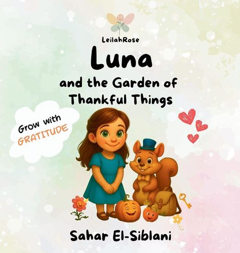 Sahar El-Siblani: Luna And The Garden of Thankful Things, Buch