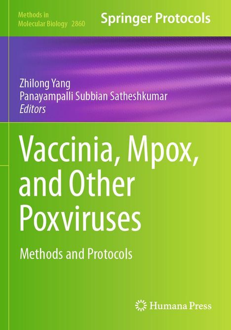 "Vaccinia, Mpox, and Other Poxviruses. Zhilong Yang, Panayampalli Subbian Satheshkumar. Springer Protocols Buchcover."