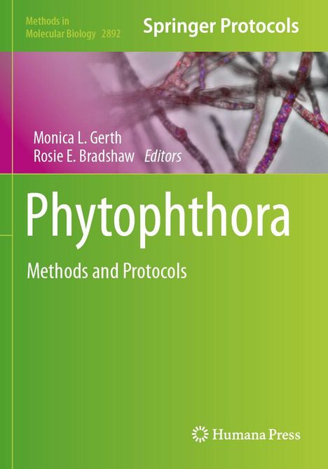 "Phytophthora: Methods and Protocols. Monica L. Gerth, Rosie E. Bradshaw, Editors. Grüner Hintergrund, wissenschaftlich."