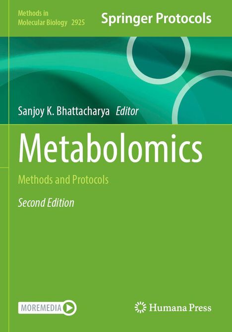 "Metabolomics: Methods and Protocols, Second Edition, Sanjoy K. Bhattacharya, Springer Protocols, Humana Press" auf grünem Hintergrund.