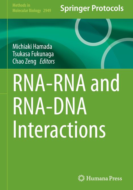 Buchtitel: "RNA-RNA and RNA-DNA Interactions". Herausgeber: Michiaki Hamada, Tsukasa Fukunaga, Chao Zeng. Grünes Cover.