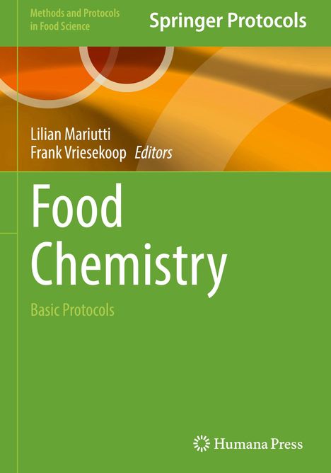 „Methods and Protocols in Food Science“, „Springer Protocols“, „Food Chemistry: Basic Protocols“. Grün und orange Töne.