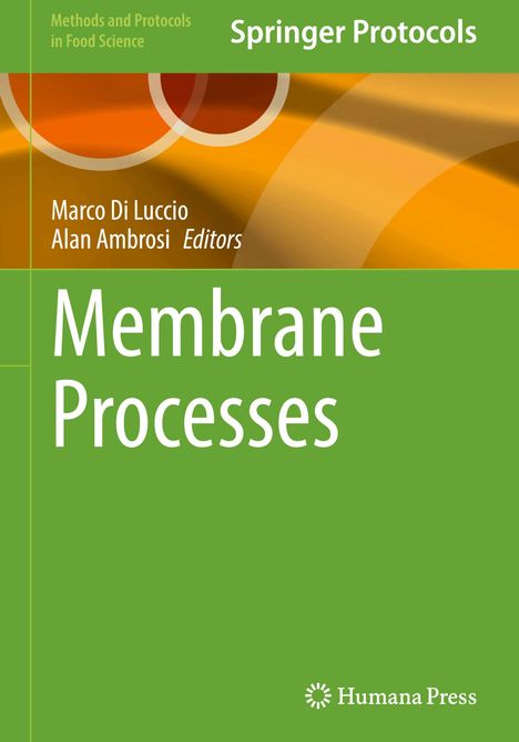 „Membrane Processes“, Springer Protocols, Marco Di Luccio, Alan Ambrosi, grüner Hintergrund, Humana Press Logo.