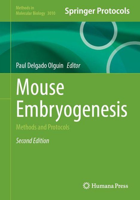 Paul Delgado Olguin, Editor. Mouse Embryogenesis: Methods and Protocols, Second Edition. Grüner Hintergrund mit Kreisen.
