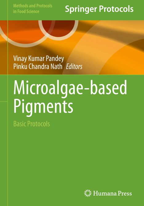 "Microalgae-based Pigments," Herausgeber Vinay Kumar Pandey, Pinku Chandra Nath; grüner Hintergrund, abstrakte Grafik.