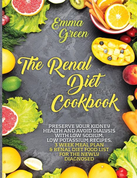 Emma Green: The Renal Diet Cookbook, Buch