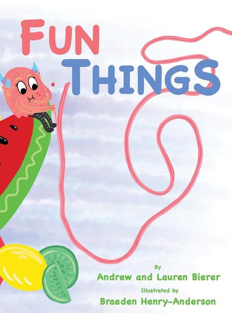 Andrew Bierer: Fun Things, Buch