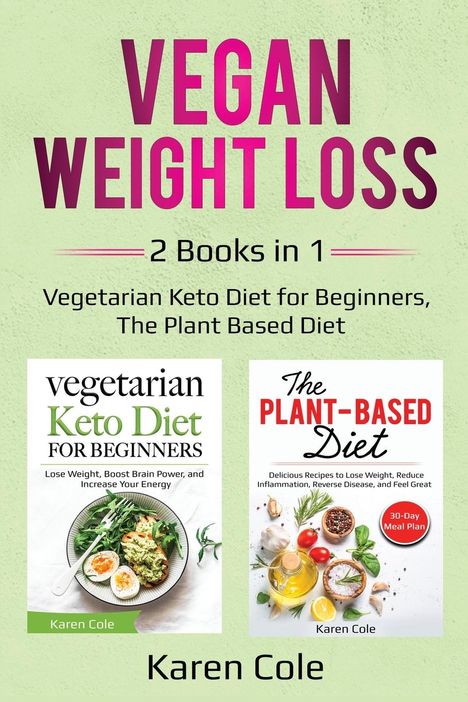 Karen Cole: Vegan Weight Loss, Buch