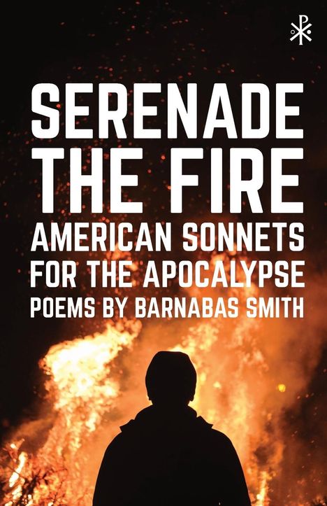 Barnabas Smith: Serenade the Fire, Buch