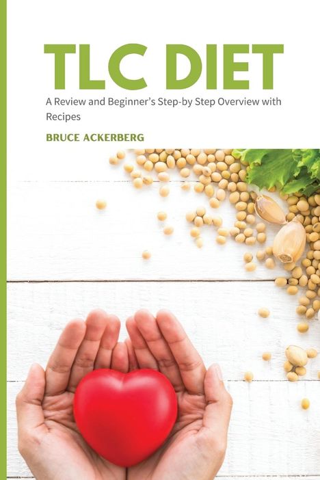 Bruce Ackerberg: TLC Diet, Buch