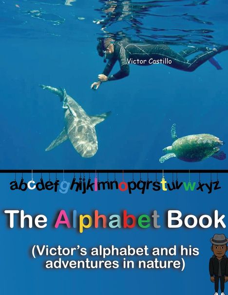 Victor I. Castillo: The Alphabet Book, Buch