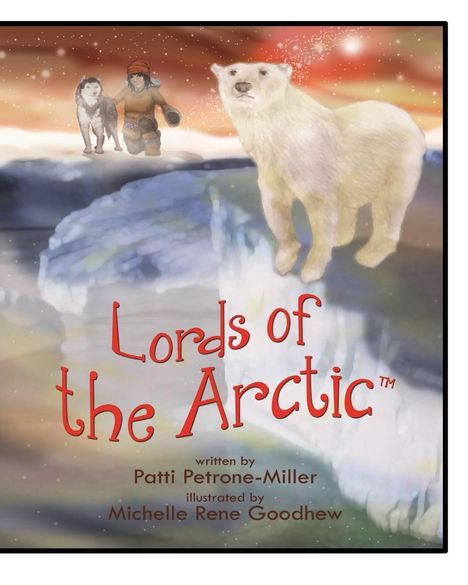 Patti Petrone Miller: Lords of the Arctic, Buch