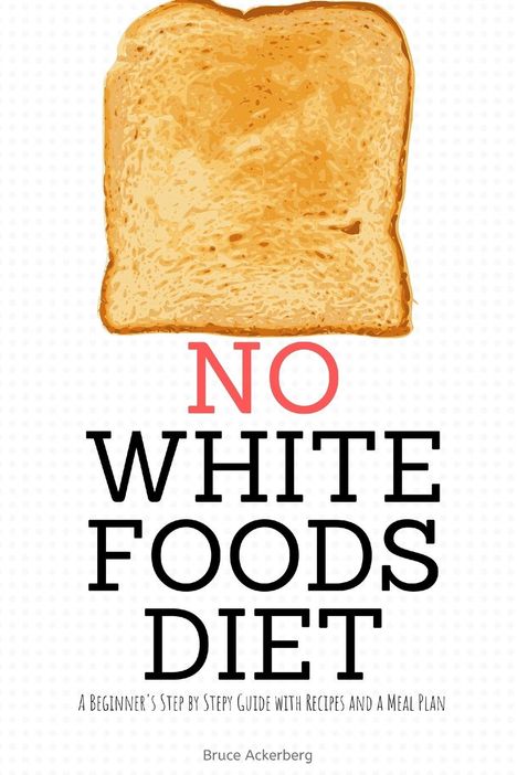 Bruce Ackerberg: No White Foods Diet, Buch