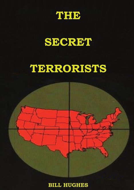 Bill Hughes: The Secret Terrorists, Buch