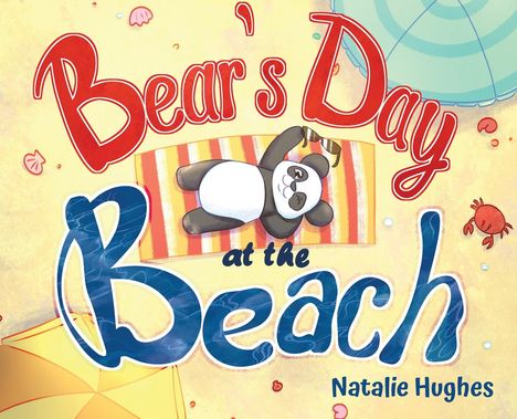 Natalie Hughes: Bear's Day at the Beach, Buch
