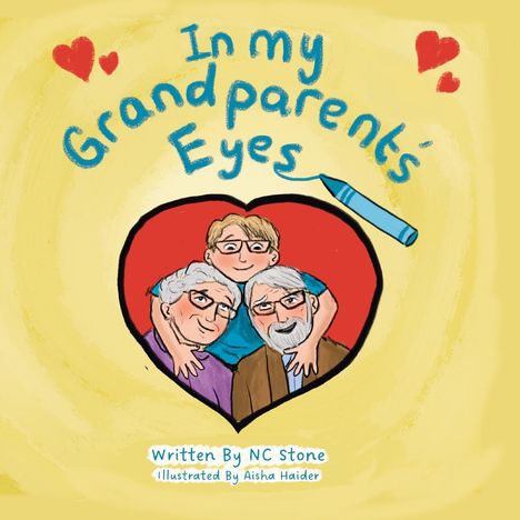 Nc Stone: In My Grandparent's Eyes, Buch