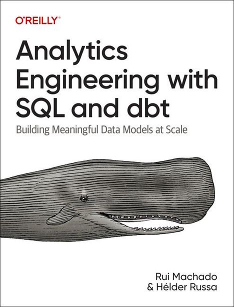 Rui Machado: Analytics Engineering with SQL and DBT, Buch