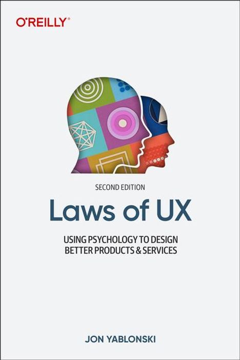 Jon Yablonski: Laws of UX, Buch