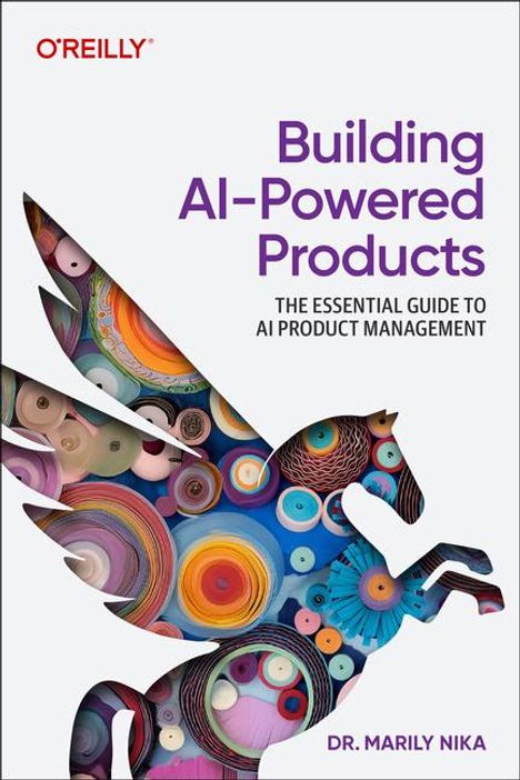 Marily Nika: Building AI-Powered Products, Buch