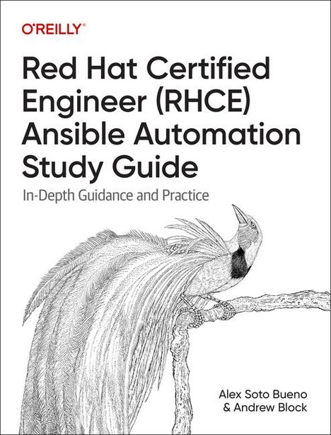 Alex Soto Bueno: Red Hat Certified Engineer (Rhce) Ansible Automation Study Guide, Buch