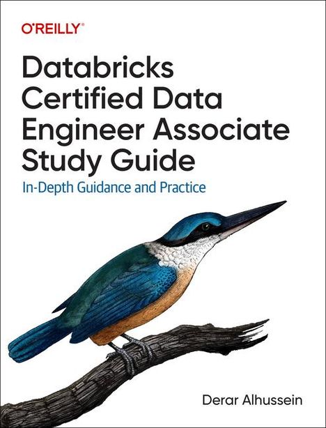 Derar Alhussein: Databricks Certified Data Engineer Associate Study Guide, Buch