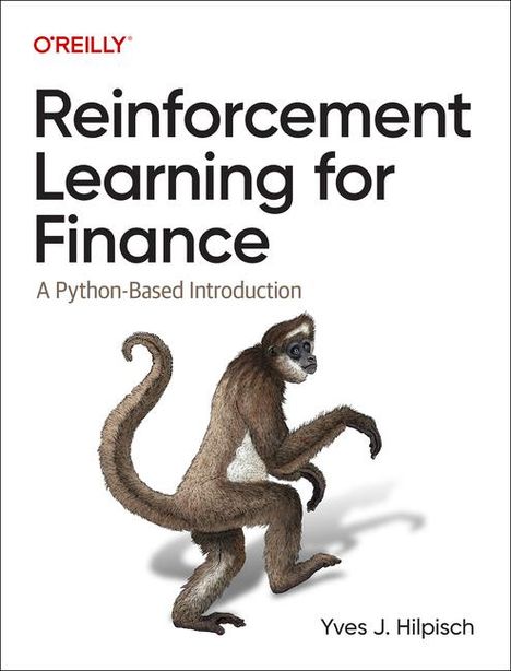 Yves Hilpisch: Reinforcement Learning for Finance, Buch