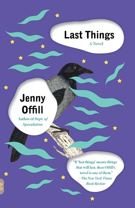 Jenny Offill: Last Things, Buch