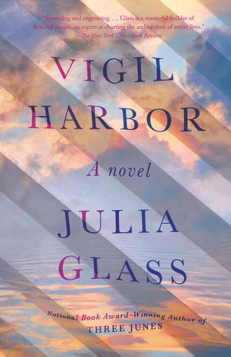 Julia Glass: Vigil Harbor, Buch