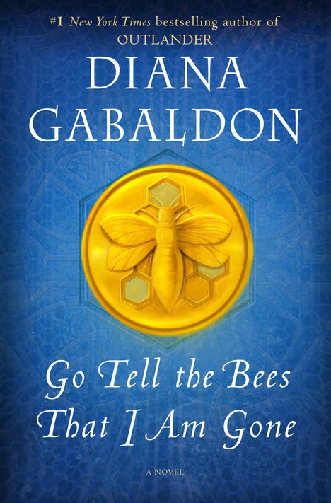 Diana Gabaldon: Go Tell the Bees That I Am Gone, Buch