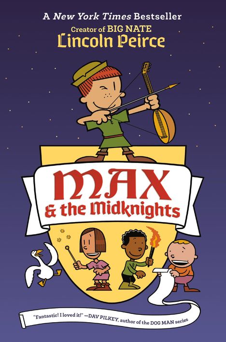 Lincoln Peirce: Max and the Midknights, Buch