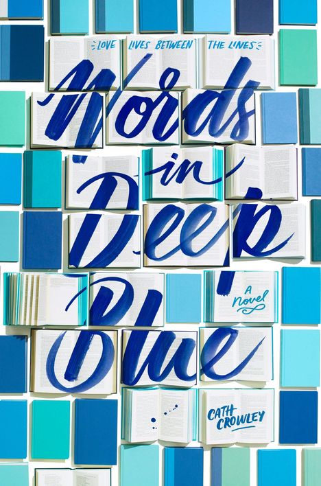 Cath Crowley: Words in Deep Blue, Buch