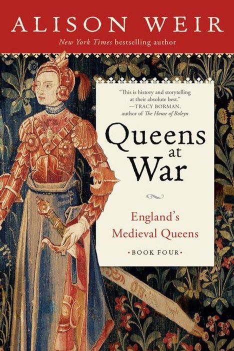 „Queens at War: England’s Medieval Queens, Book Four“ zeigt eine mittelalterliche Königin in Rüstung vor einem dekorativen Hintergrund.