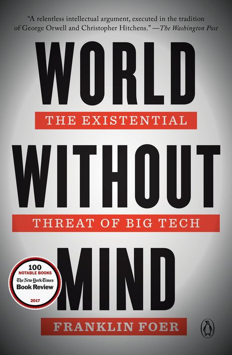 Franklin Foer: World Without Mind, Buch
