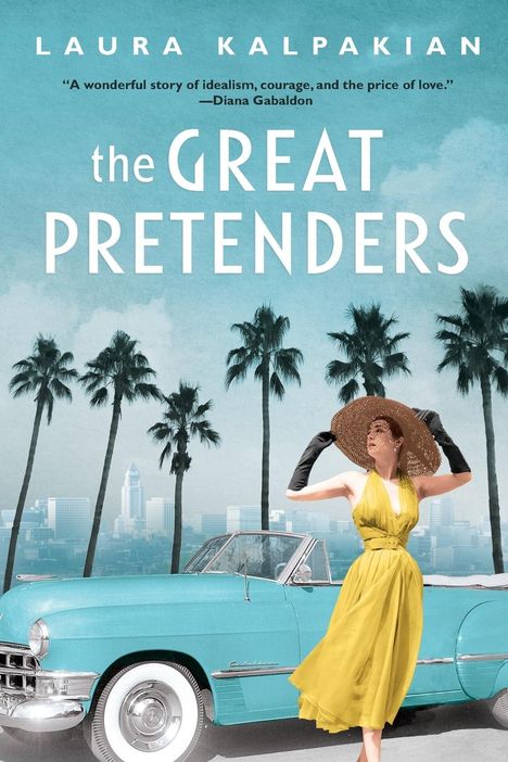 Laura Kalpakian: The Great Pretenders, Buch