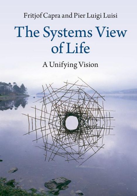 Fritjof Capra: The Systems View of Life, Buch