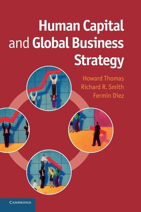 Howard Thomas: Human Capital and Global Business Strategy, Buch