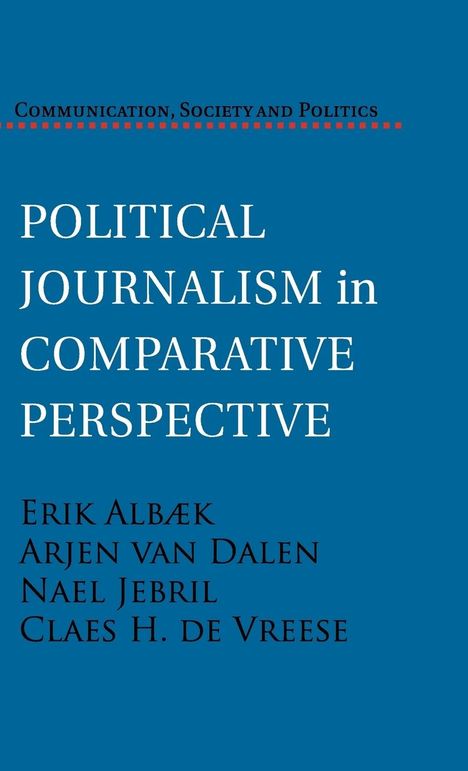 Erik Albæk: Political Journalism in Comparative Perspective, Buch