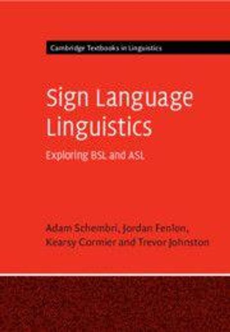 "Sign Language Linguistics: Exploring BSL and ASL" von Adam Schembri et al., rotes Buchcover.