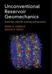 Mark D Zoback: Unconventional Reservoir Geomechanics, Buch