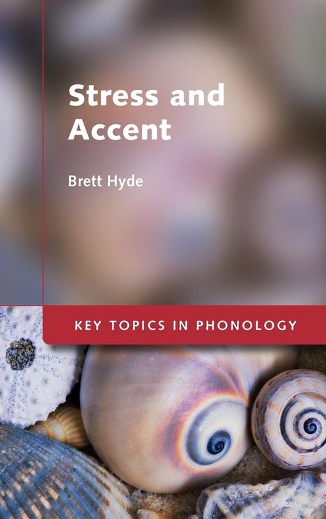 Brett Hyde: Stress and Accent, Buch