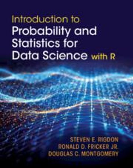 Douglas C. Montgomery: Introduction to Probability and Statistics for Data Science, Buch