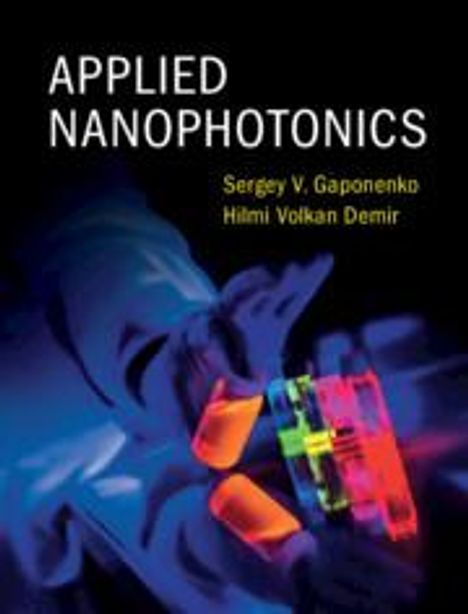 Sergey V Gaponenko: Applied Nanophotonics, Buch
