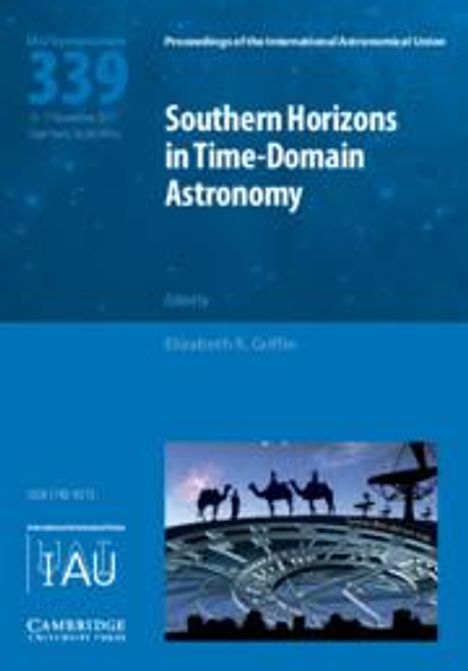 Southern Horizons in Time-Domain Astronomy (Iau S339), Buch