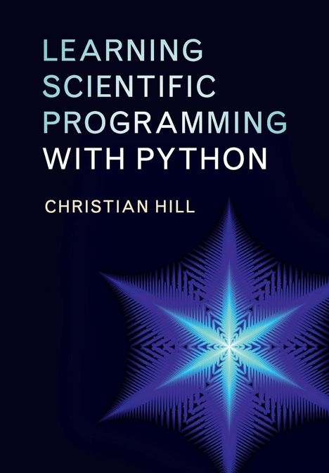 Christian Hill: Learning Scientific Programmin, Buch
