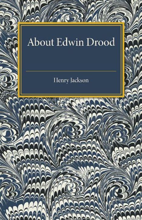 Henry Jackson: About Edwin Drood, Buch