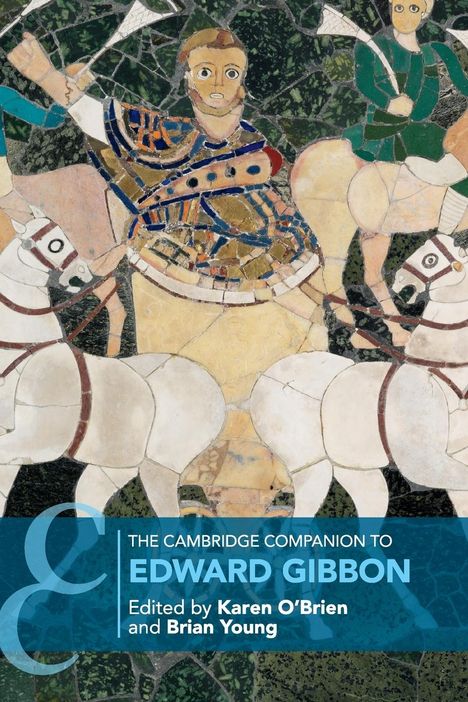 Karen O'Brien: The Cambridge Companion to Edward Gibbon, Buch