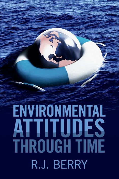 R. J. Berry: Environmental Attitudes through Time, Buch