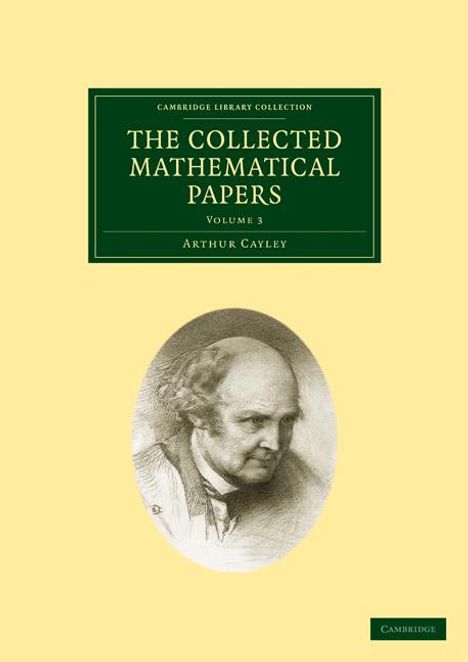 Arthur Cayley: The Collected Mathematical Papers, Buch