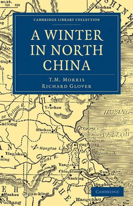 T. M. Morris: A Winter in North China, Buch