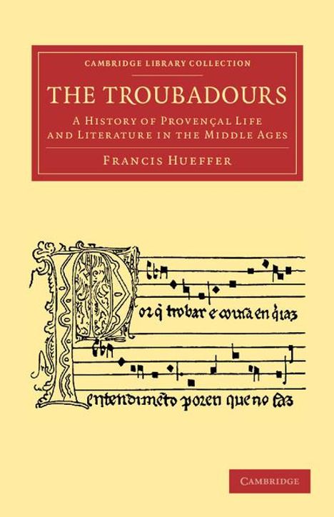 Francis Hueffer: The Troubadours, Buch